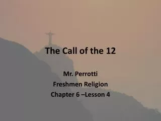 The Call of the 12