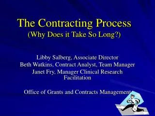 The Contracting Process (Why Does it Take So Long?)