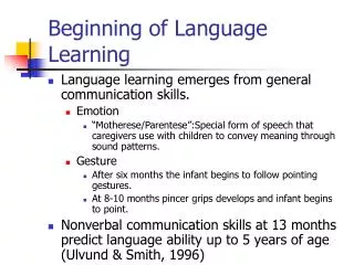 Beginning of Language Learning