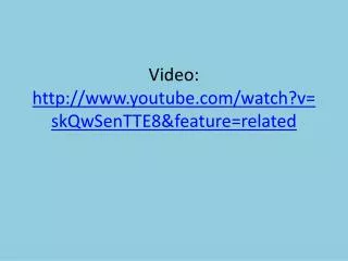 Video: http://www.youtube.com/watch?v=skQwSenTTE8&amp;feature=related