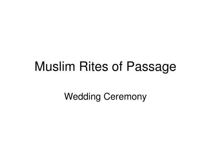 muslim rites of passage