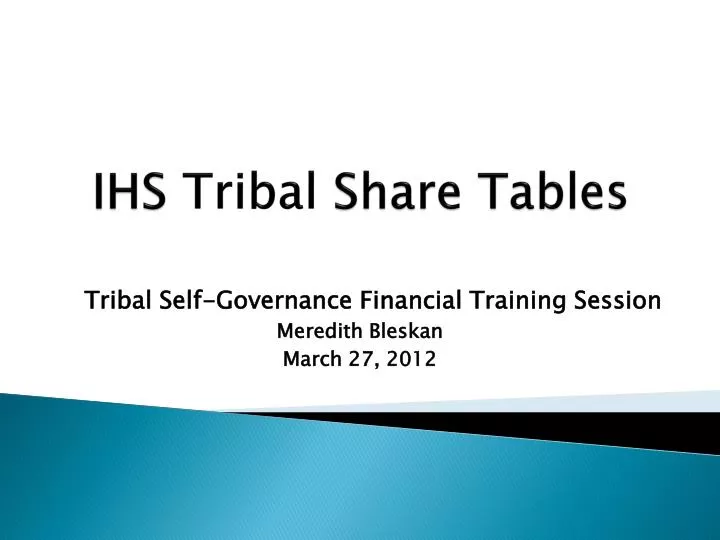 ihs tribal share tables