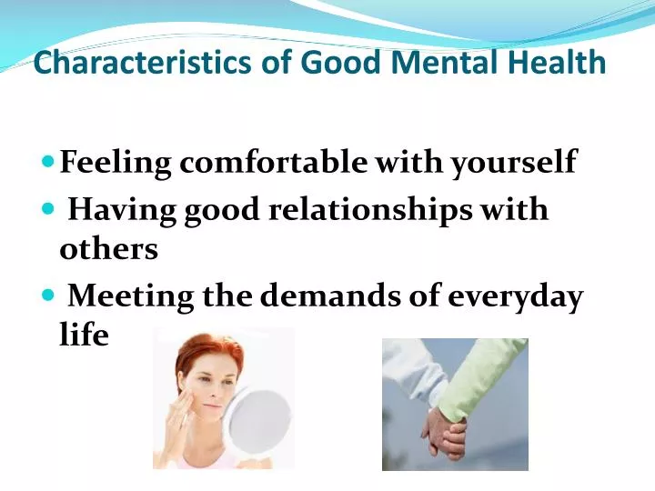 characteristics of good mental health