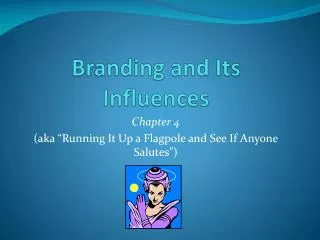 Branding and Its Influences