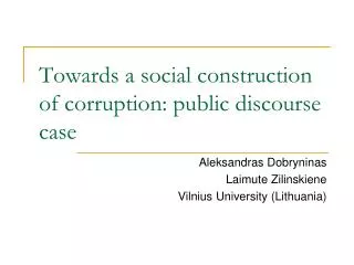 Towards a social construction of corruption: public discourse case