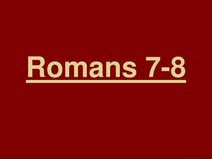 romans 7 8