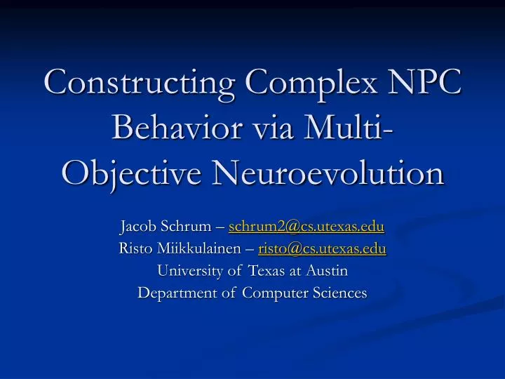 constructing complex npc behavior via multi objective neuroevolution