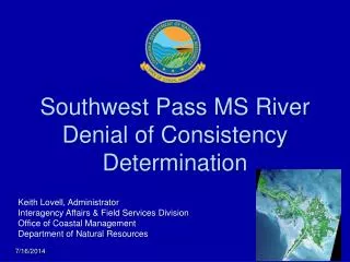 Southwest Pass MS River Denial of Consistency Determination