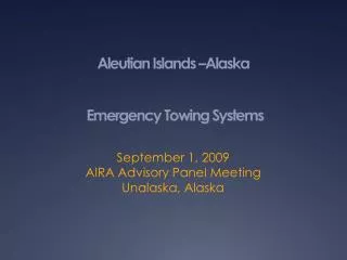 Aleutian Islands –Alaska Emergency Towing Systems