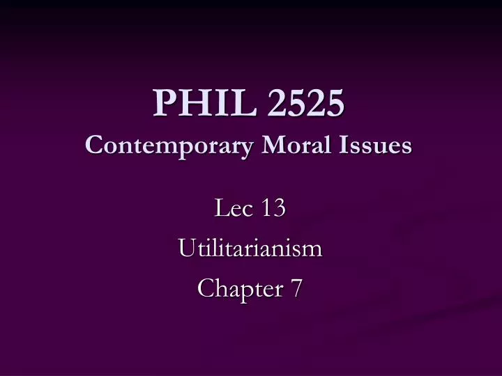 phil 2525 contemporary moral issues