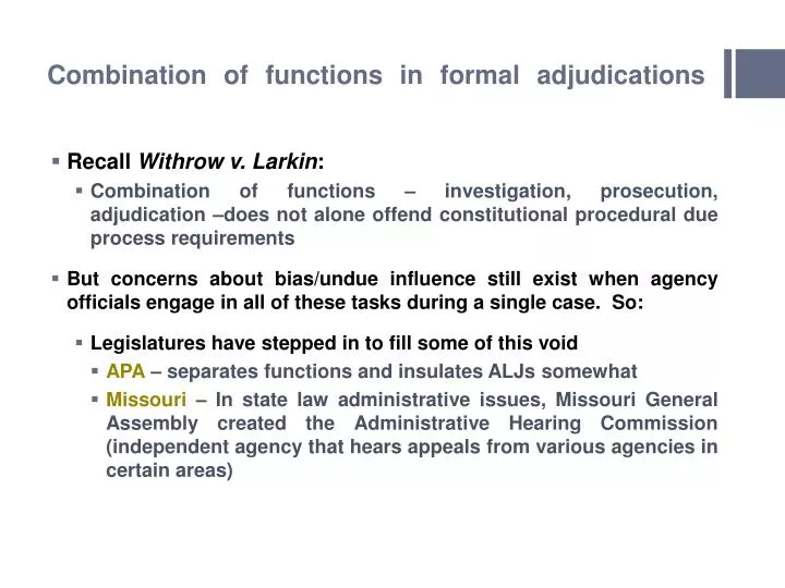 combination of functions in formal adjudications