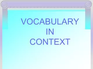 VOCABULARY IN CONTEXT
