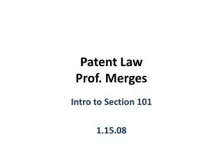 Patent Law Prof. Merges