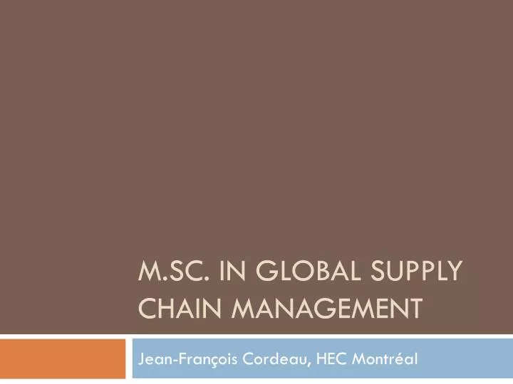 m sc in global supply chain management