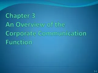 Chapter 3 An Overview of the Corporate Communication Function