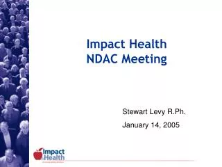 Impact Health NDAC Meeting