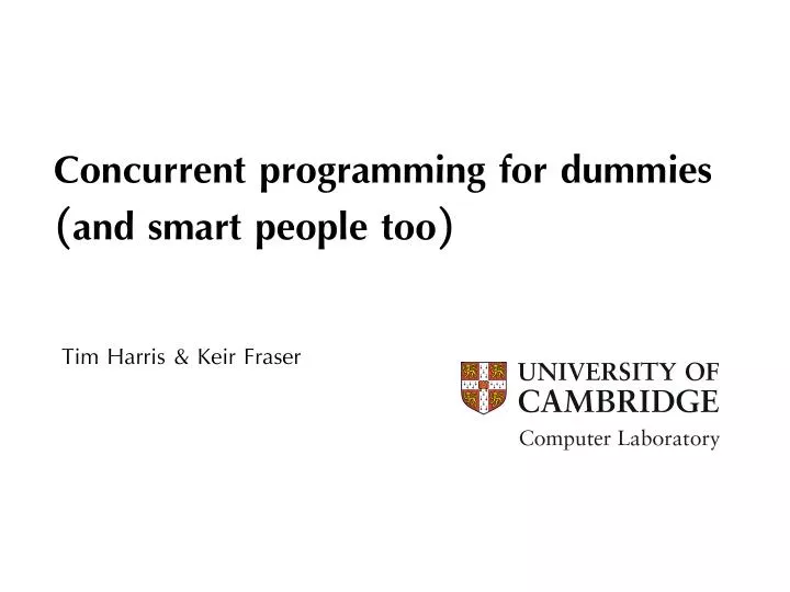 concurrent programming for dummies and smart people too