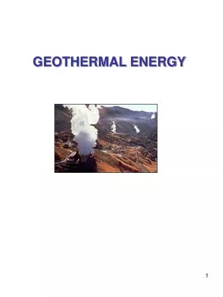 GEOTHERMAL ENERGY