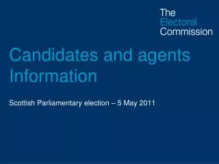 Candidates and agents Information