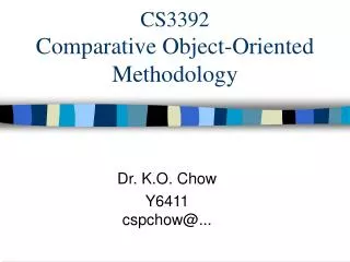 CS3392 Comparative Object-Oriented Methodology