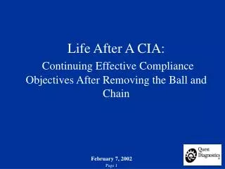 Life After A CIA: Continuing Effective Compliance Objectives After Removing the Ball and Chain