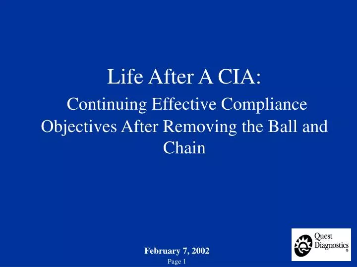 life after a cia continuing effective compliance objectives after removing the ball and chain