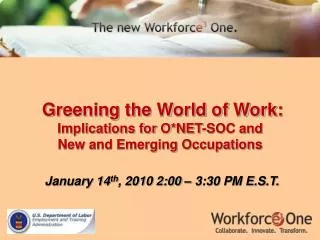 Greening the World of Work: Implications for O*NET-SOC and New and Emerging Occupations