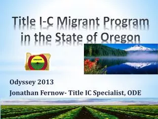 Title I-C Migrant Program in the State of Oregon
