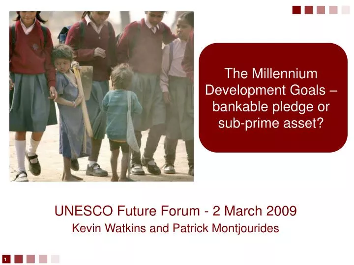 the millennium development goals bankable pledge or sub prime asset