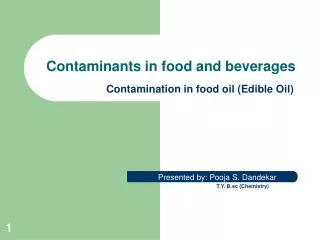 Contaminants in food and beverages