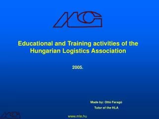 Educational and Training activities of the Hungarian Logistics Association