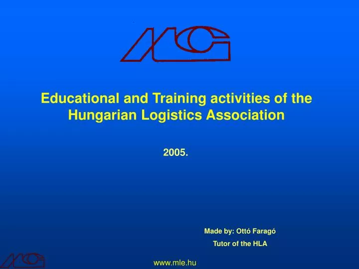 educational and training activities of the hungarian logistics association