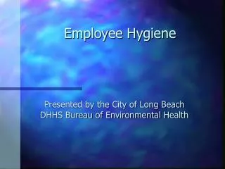 Employee Hygiene