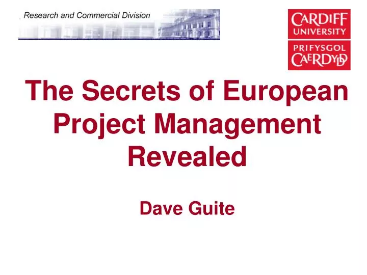 the secrets of european project management revealed dave guite