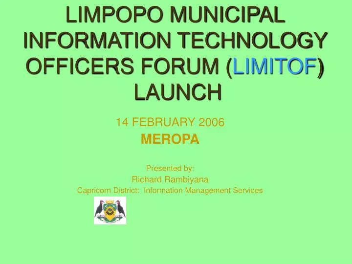 limpopo municipal information technology officers forum limitof launch