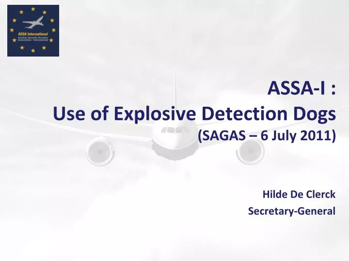 assa i use of explosive detection dogs sagas 6 july 2011