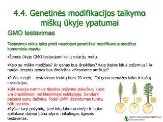 4 4 genetin s modifikacijos taikymo mi k kyje ypatumai