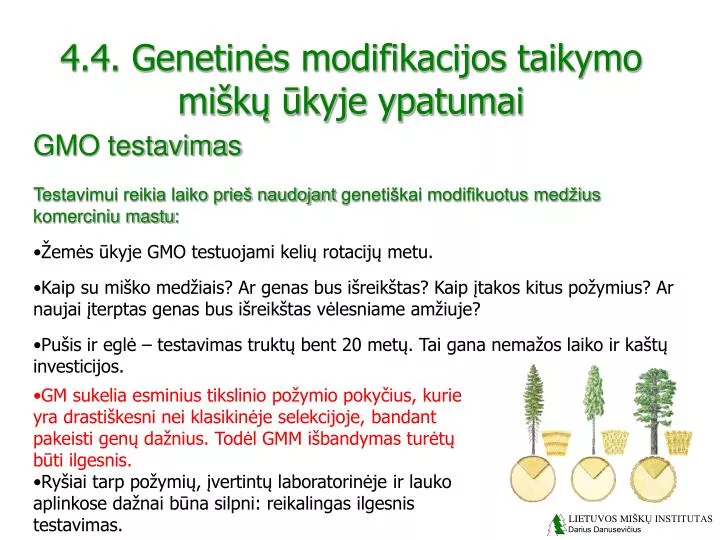 4 4 genetin s modifikacijos taikymo mi k kyje ypatumai