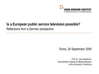 Is a European public service television possible? Reflections from a German perspective