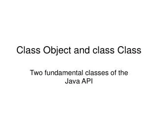 Class Object and class Class