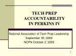 TECH PREP ACCOUNTABILITY IN PERKINS IV - slide 1