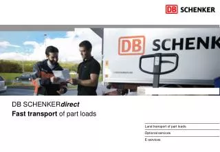 DB SCHENKER direct Fast transport of part loads