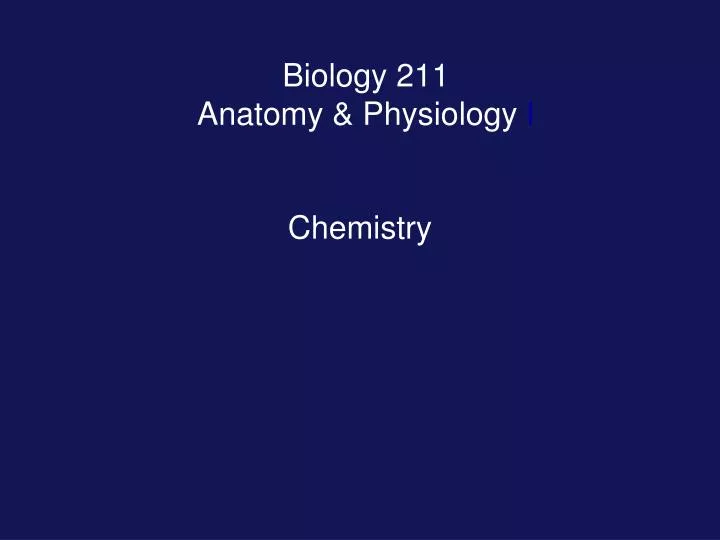 biology 211 anatomy physiology i