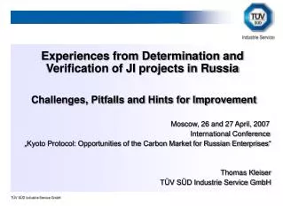 Experiences from Determination and Verification of JI projects in Russia