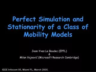 Perfect Simulation and Stationarity of a Class of Mobility Models