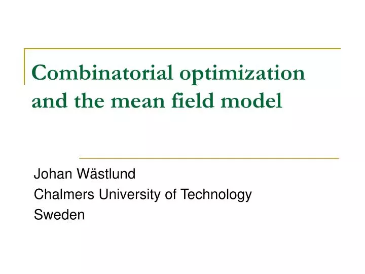 combinatorial optimization and the mean field model