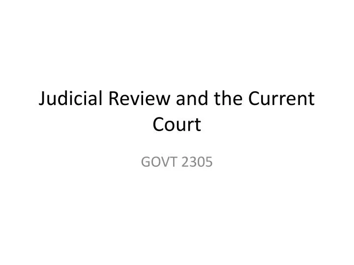 judicial review and the current court