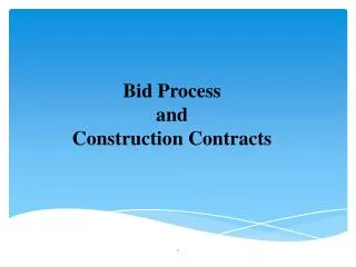 Bid Process and Construction Contracts