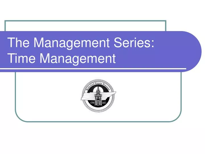 the management series time management