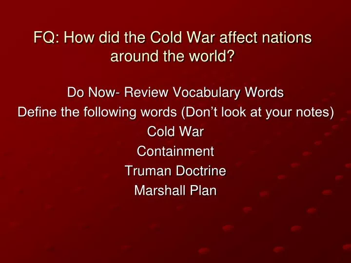 fq how did the cold war affect nations around the world